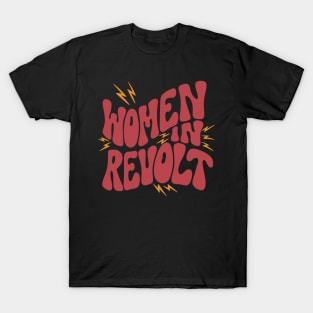 Women In Revolt Feminist 70s T-Shirt